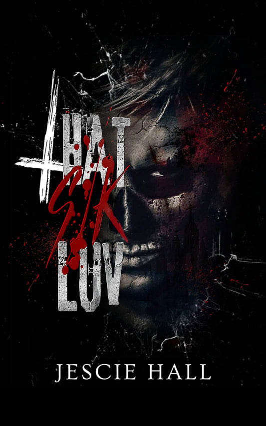 THAT SIK LOVE By JESCIE HALL