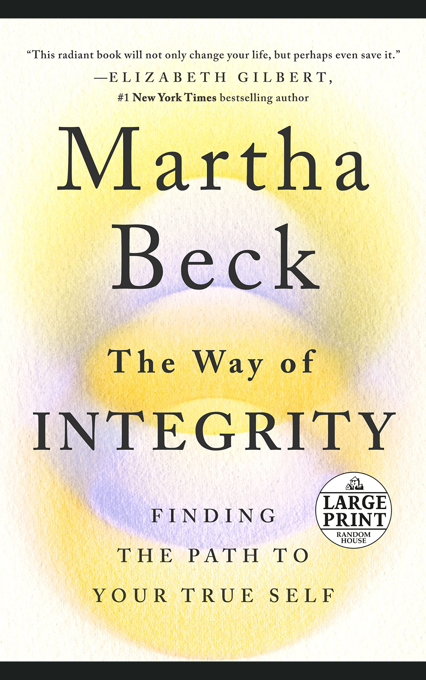 THE WAY OF INTEGRITY BY MARTHA N. BECK