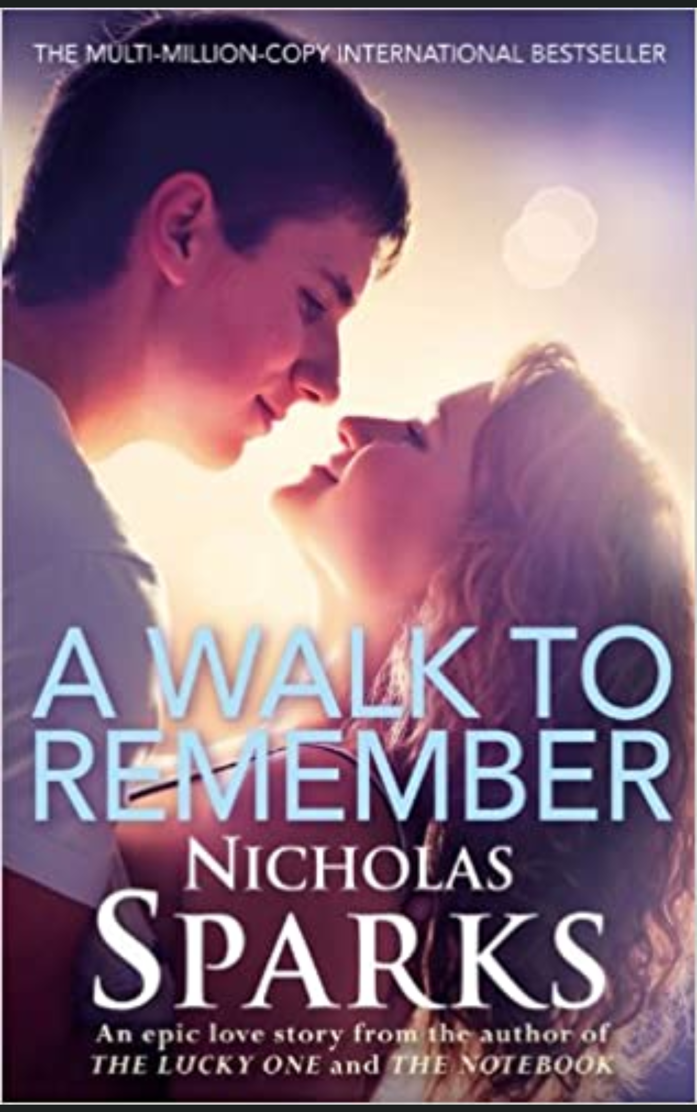 A WALK TO REMEMBER by NICHOLAS SPARKS