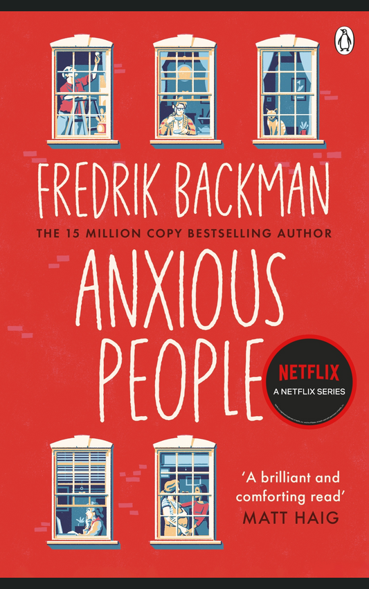 ANXIOUS PEOPLE by FREDRIK BACKMAN