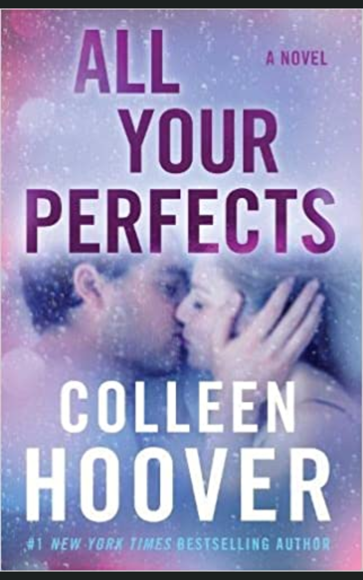 ALL YOUR PERFECTS by COLLEEN HOOVER