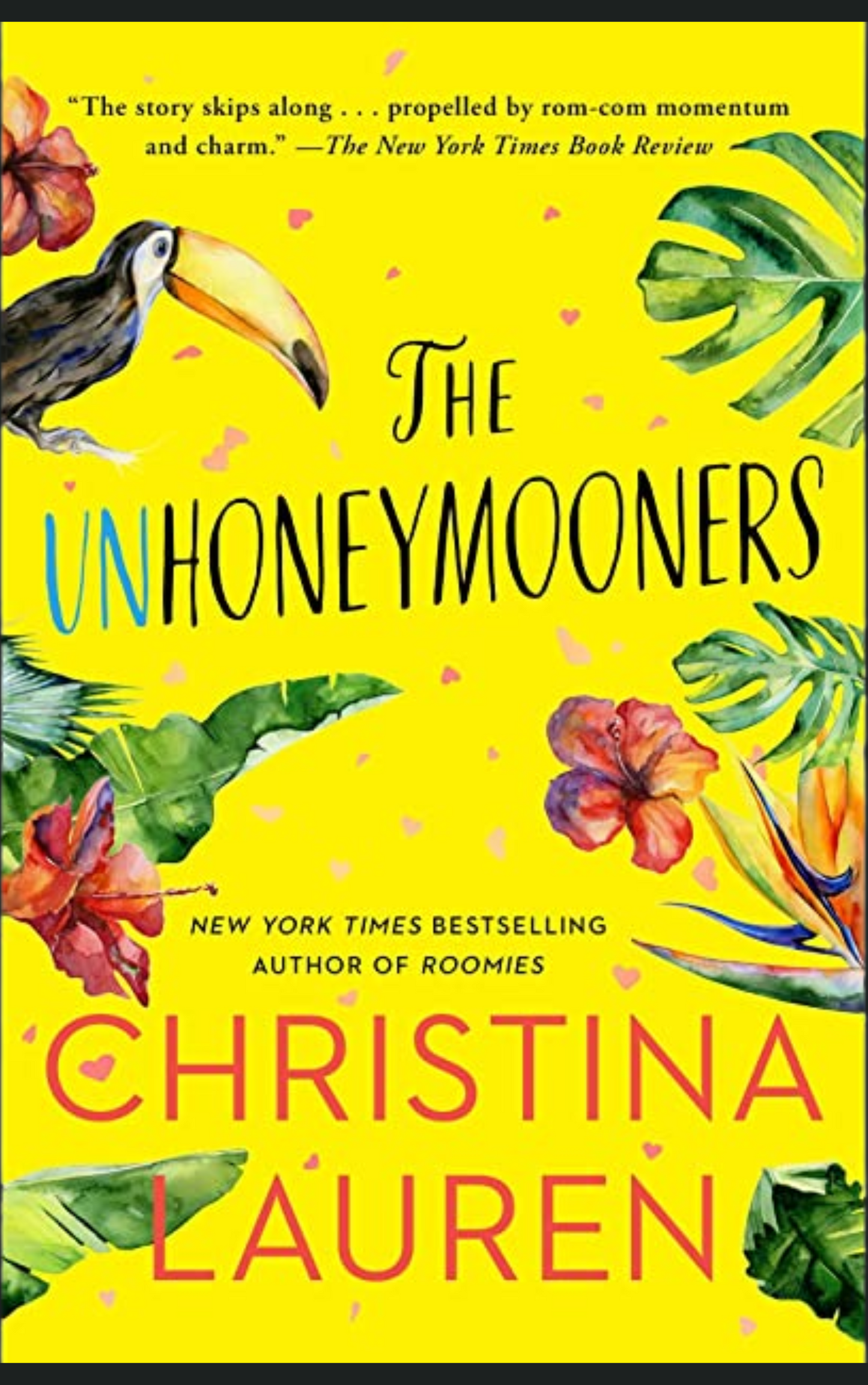 THE UNHONEYMOONERS by CHRISTINA LAUREN