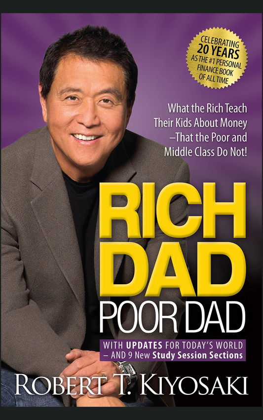 RICH DAD POOR DAD By ROBERT KIYOSAKI