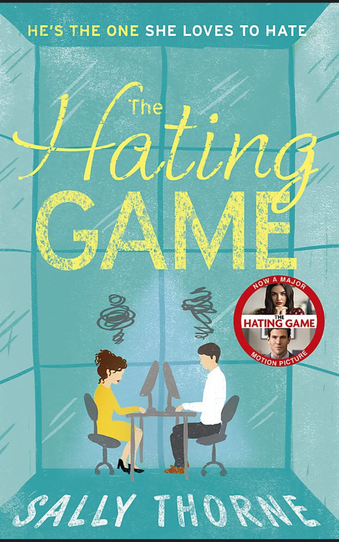 THE HATING GAME by SALLY THORNE