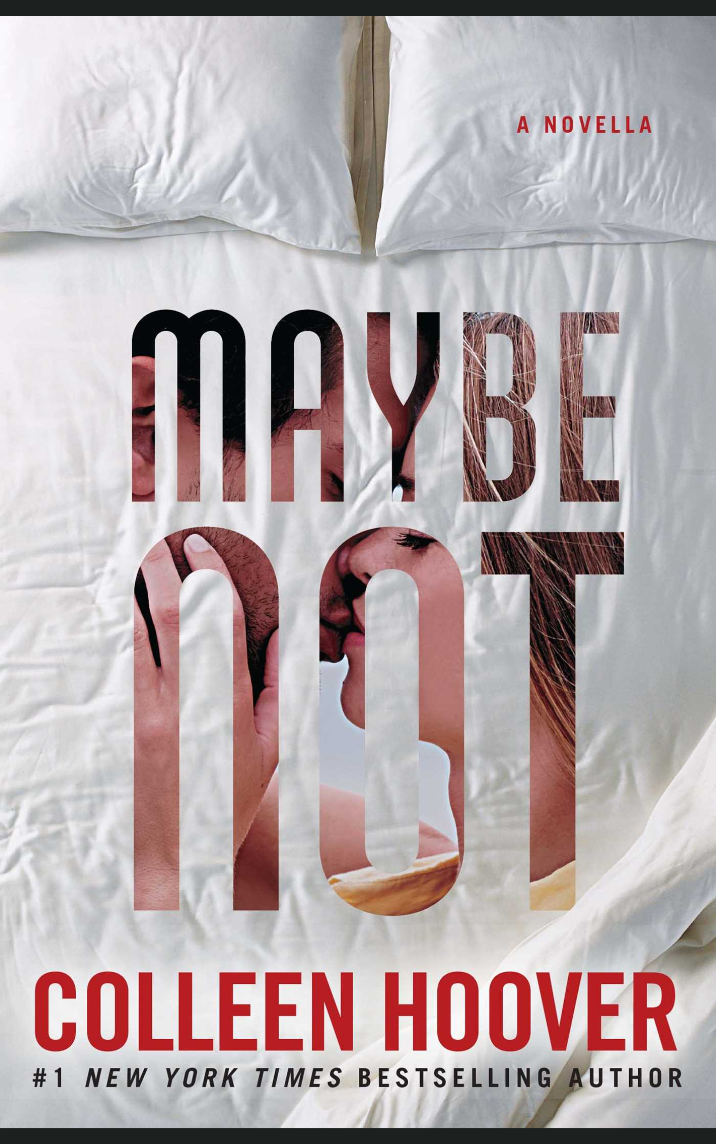 MAYBE NOT by COLLEEN HOOVER