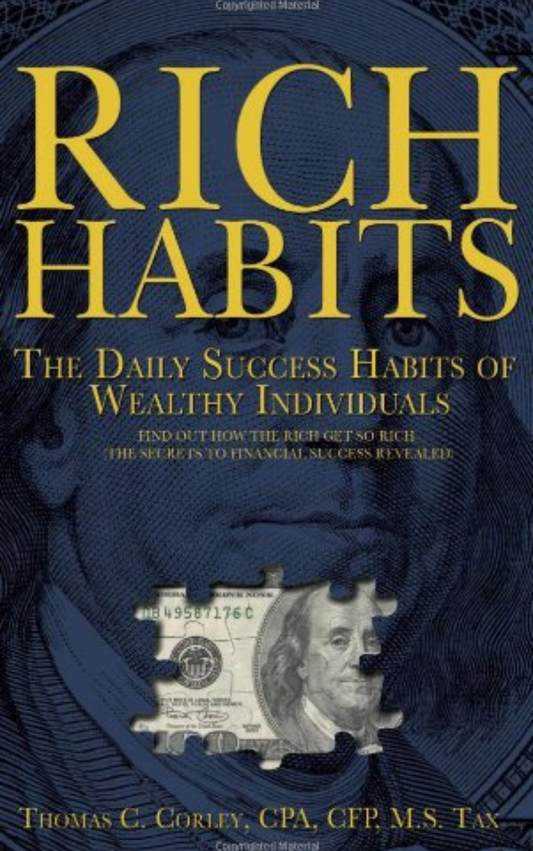 RICH HABITS BY THOMAS C CORLEY