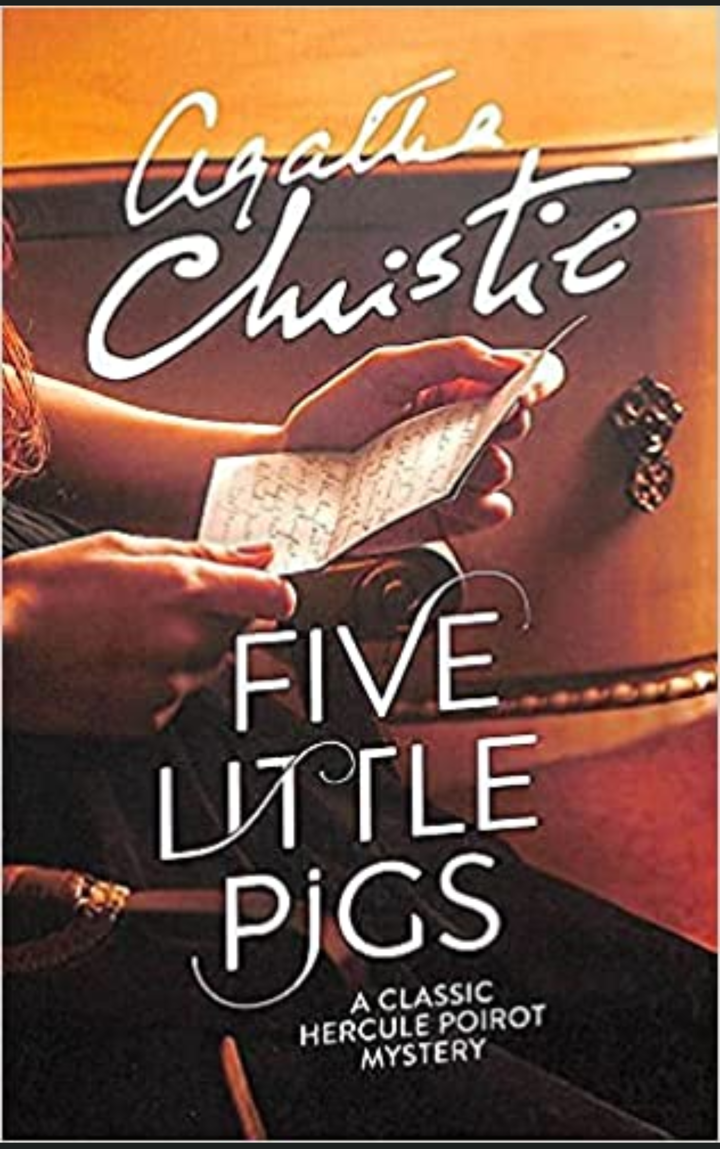 FIVE LITTLE PIGS by AGATHA CHRISTIE