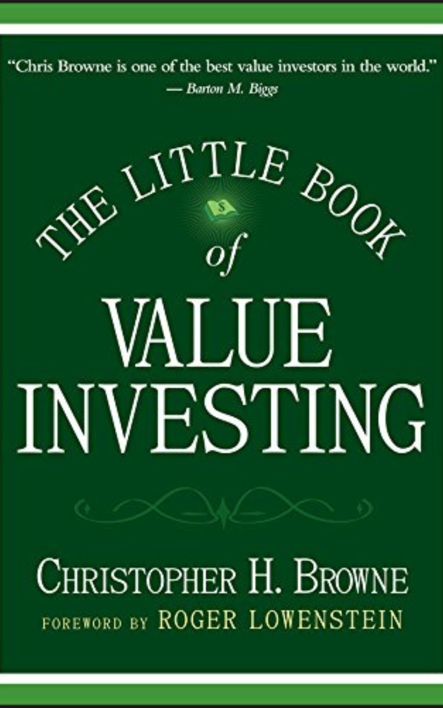 THE LITTLE BOOK OF VALUE INVESTING (HARDCOVER) BY  CHRISTOPHER H. BROWNE