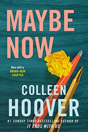MAYBE NOW PAPERBACK – BY COLLEEN HOOVER