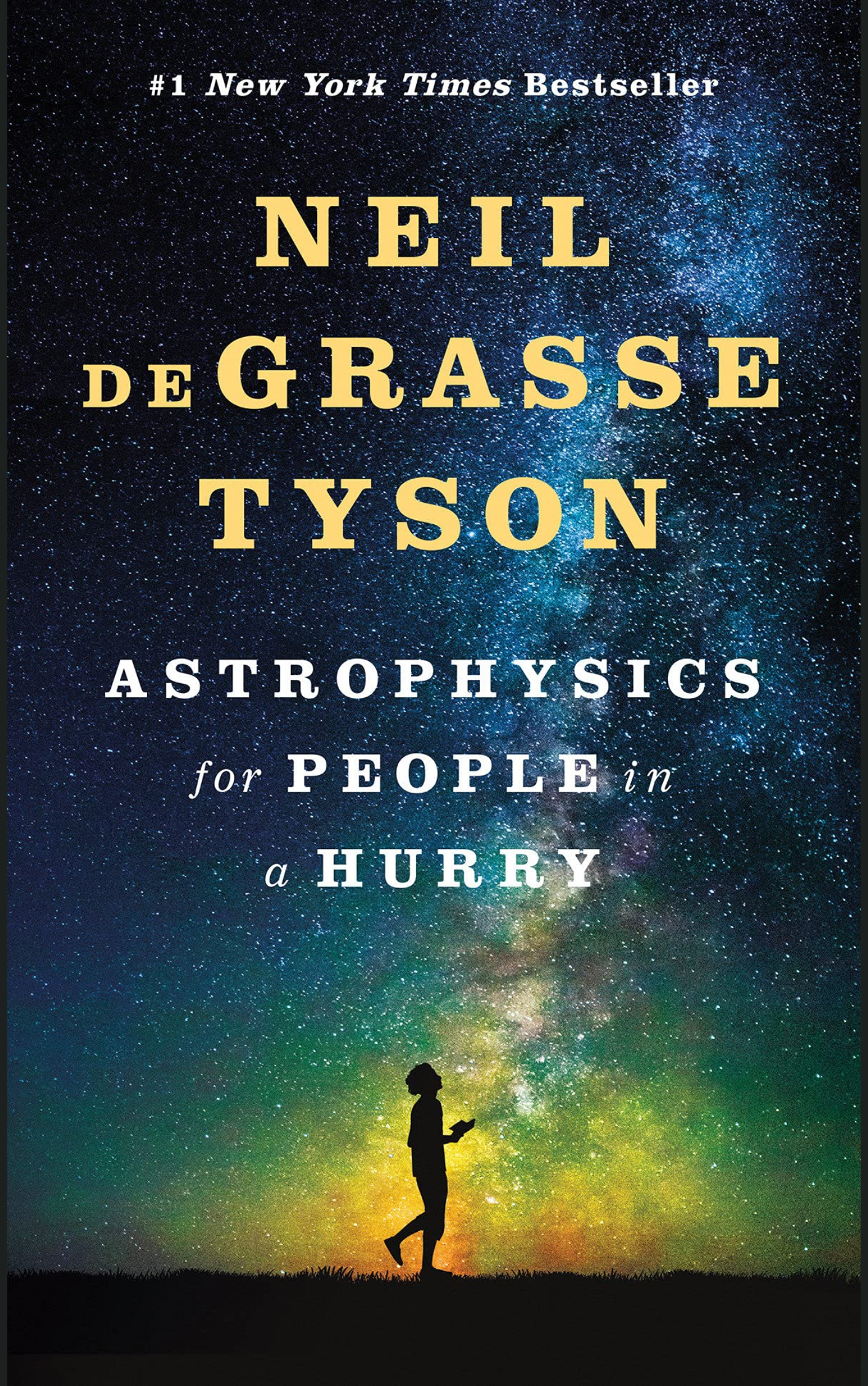 ASTROPHYSICS FOR PEOPLE IN A HURRY [HARDCOVER] by NEIL DEGRASSE TYSON
