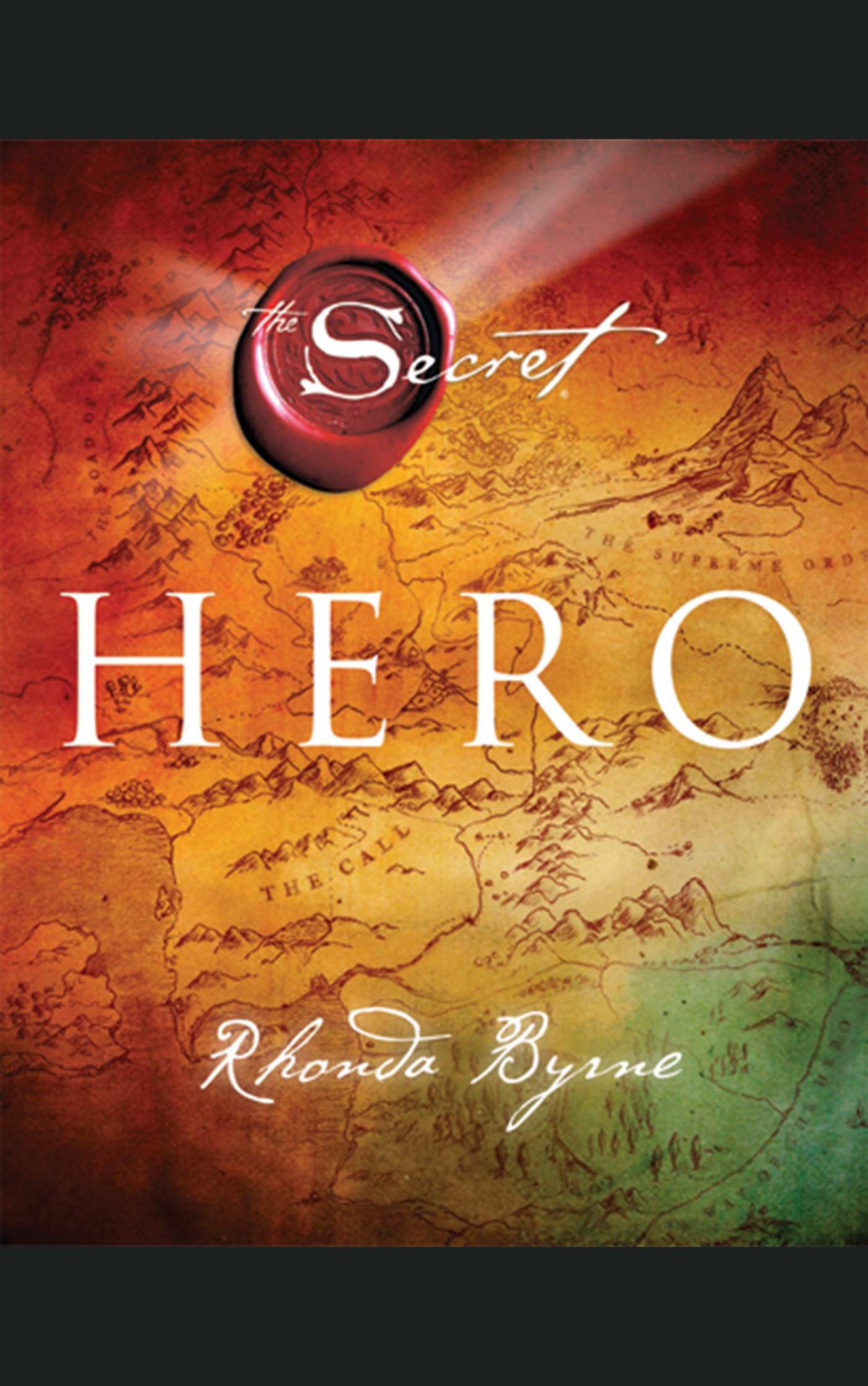 THE HERO by RHONDA BYRNE