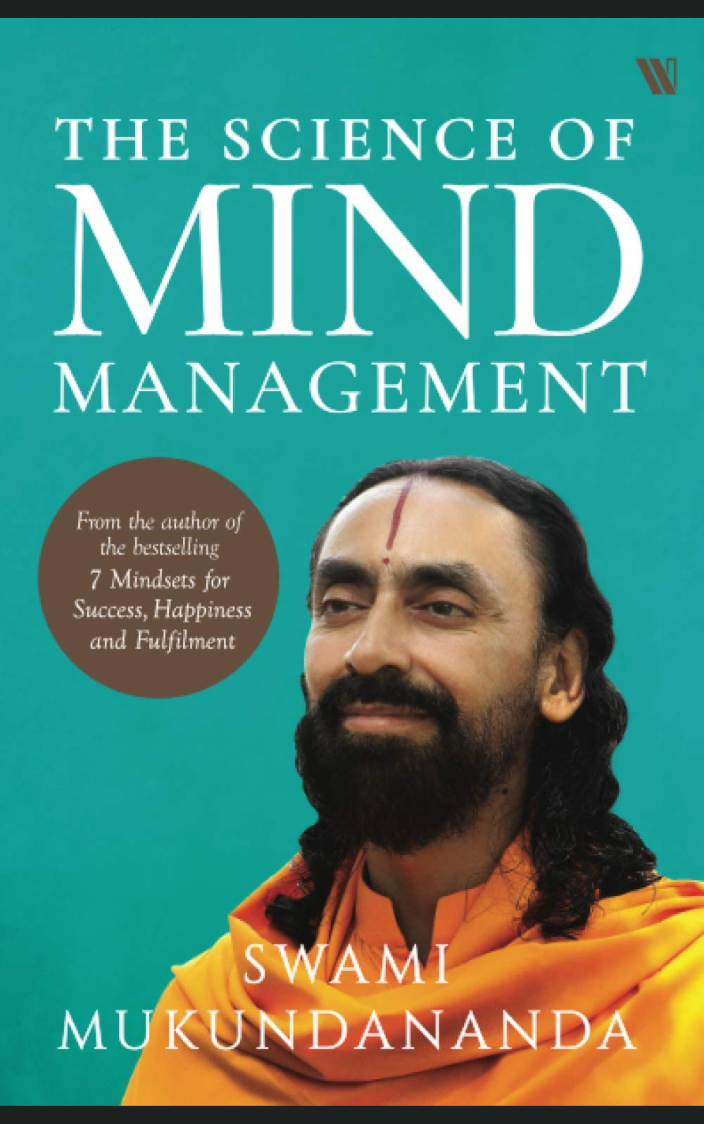 THE SCIENCE OF MIND MANAGEMENT by SWAMI MUKUNDANANDA