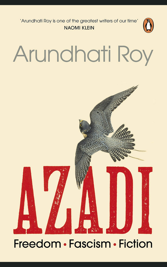 AZADI by ARUNDHATI ROY (HARDCOVER)