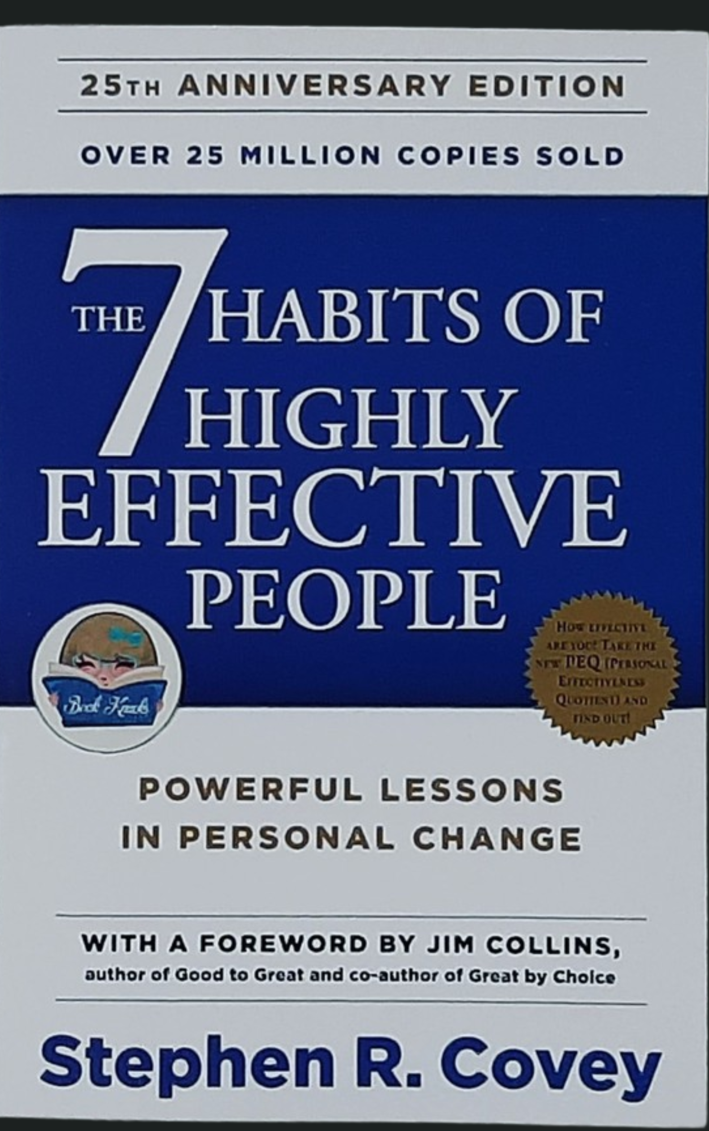 THE 7 HABITS OF HIGHLY EFFECTIVE PEOPLE by STEPHEN COVEY