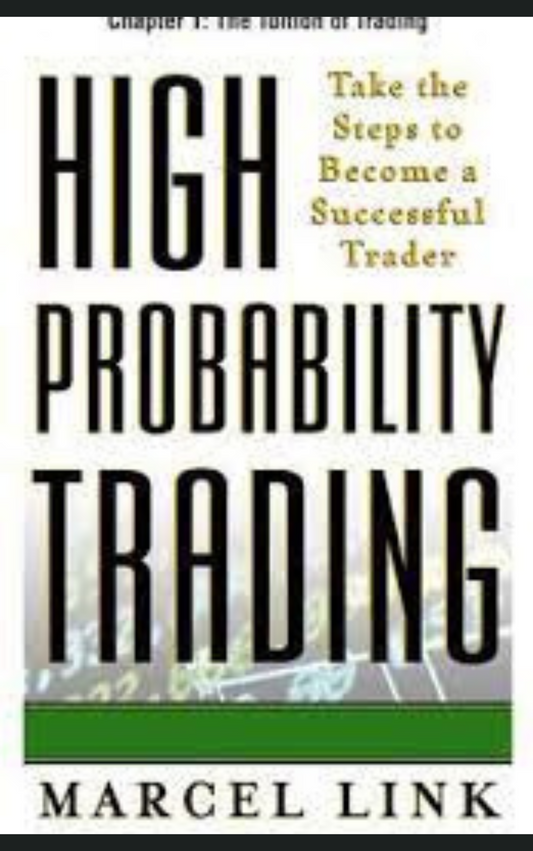 HIGH PROBABILITY TRADING [HARDCOVER] by MARCEL LINK