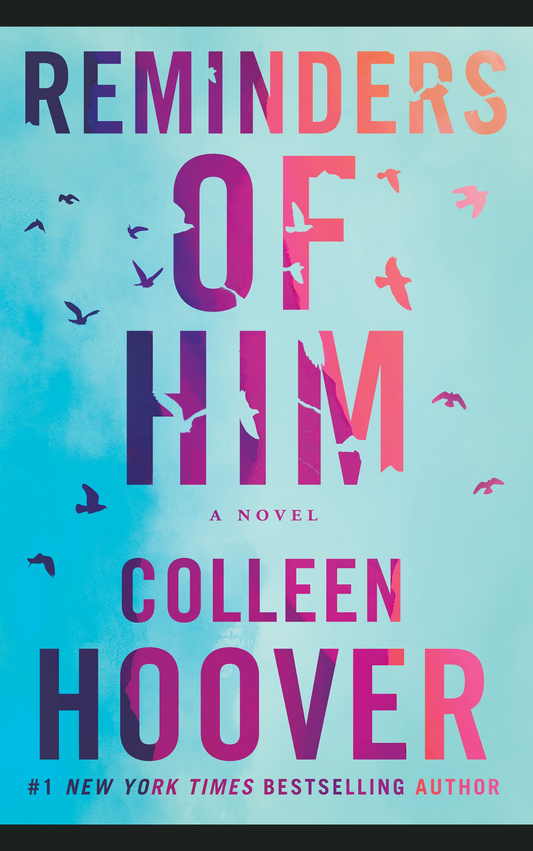 REMINDERS OF HIM by COLLEEN HOOVER