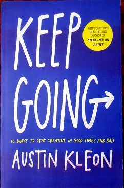 KEEP GOING by AUSTIN KLEON