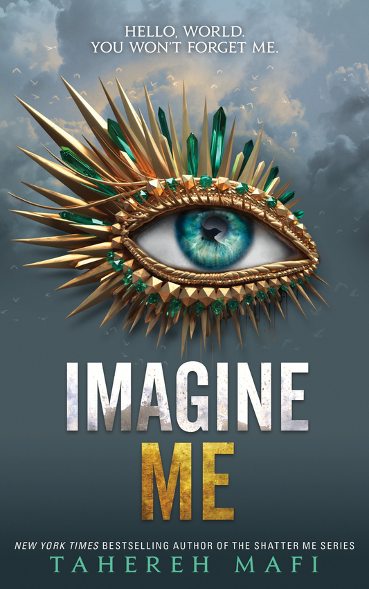 IMAGINE ME by TAHEREH MAFI