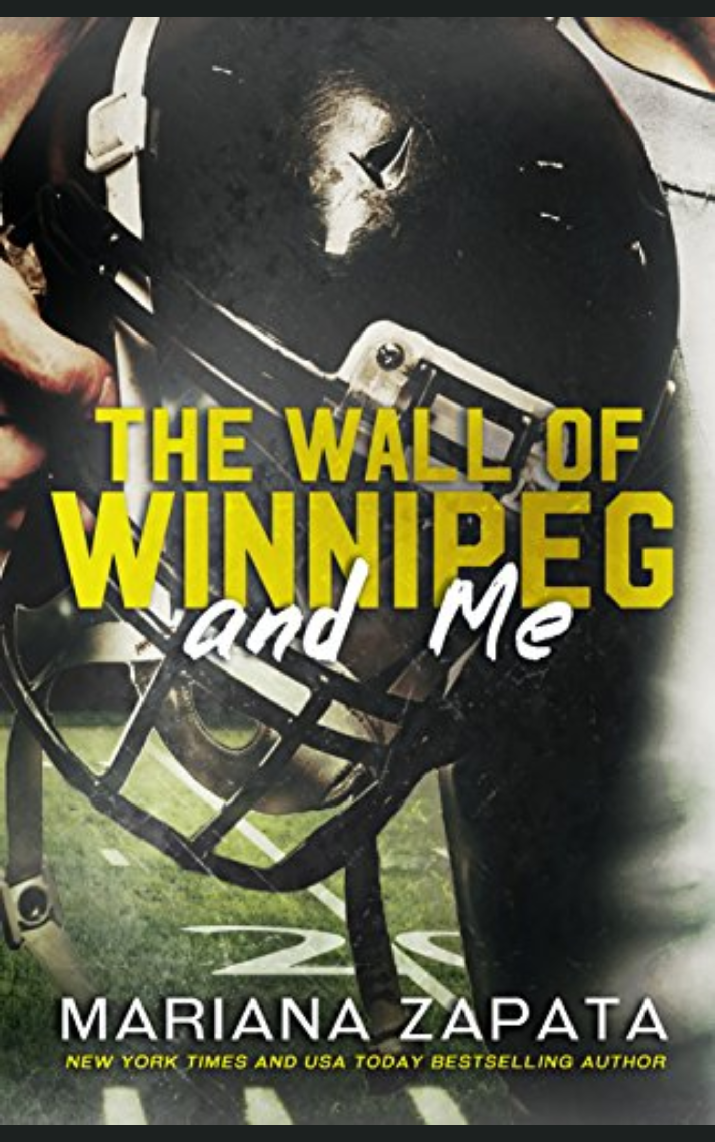 THE WALL OF WINNIPEG AND ME by MARIANA ZAPATA