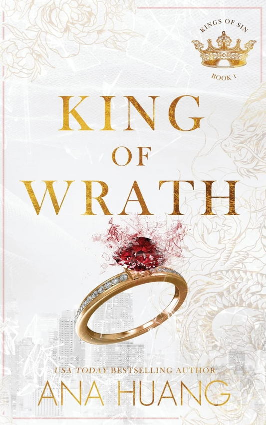 KING OF WRATH by ANA HUANG
