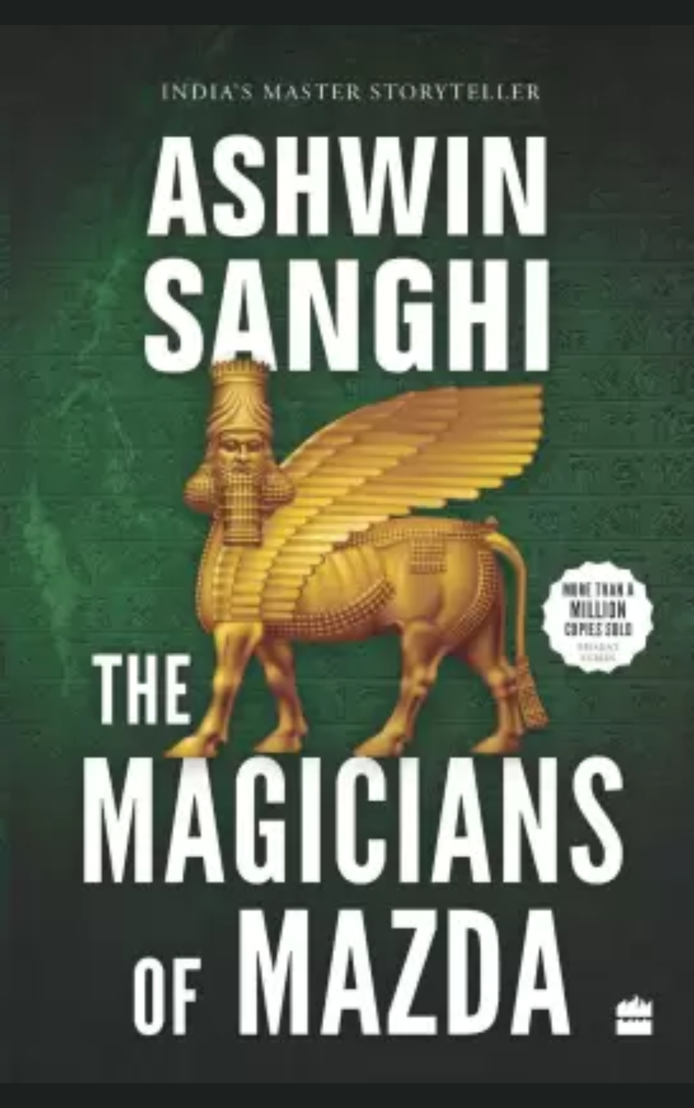 THE MAGICIANS OF MAZDA by ASHWIN SANGHI