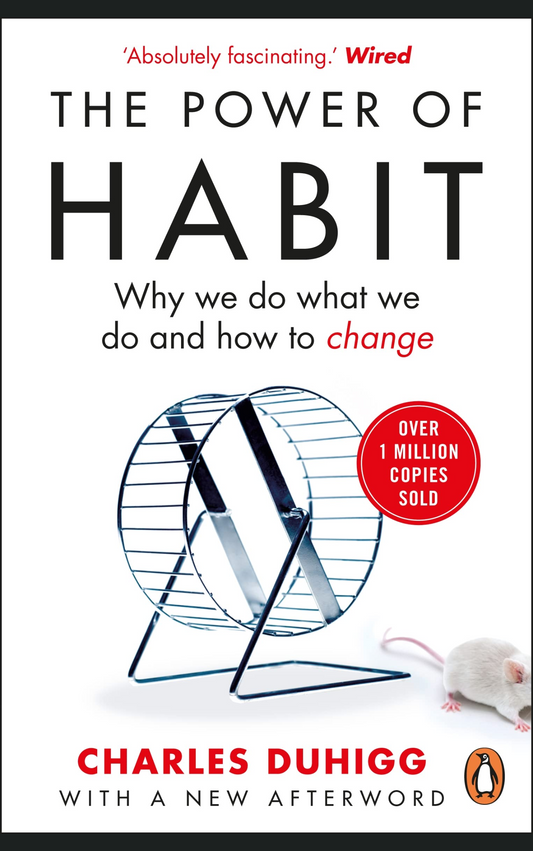 THE POWER OF HABIT by CHARLES DUHIGG