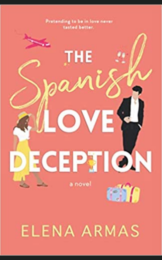 THE SPANISH LOVE DECEPTION by ELENA ARMAS