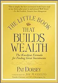 THE LITTLE BOOK THAT BUILDS WEALTH [HARDCOVER] by PAT DORSEY