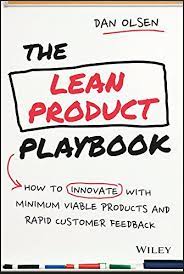 THE LEAN PRODUCT PLAYBOOK by DAN OLSEN