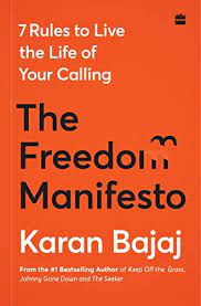 THE FREEDOM MANIFESTO by KARAN BAJAJ