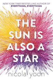 THE SUN IS ALSO A STAR by NICOLA YOON