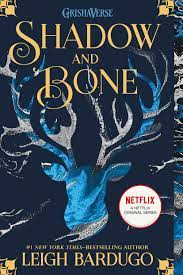 SHADOW AND BONE #1 by LEIGH BARDUGO