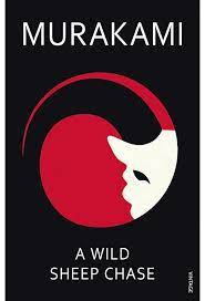 A WILD SHEEP CHASE by HARUKI MURAKAMI