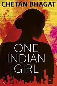 ONE INDIAN GIRL by CHETAN BHAGAT